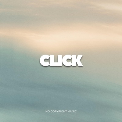 CLICK (feat. ALEXA) - Single