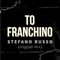 To Franchino - Stefano Russo lyrics