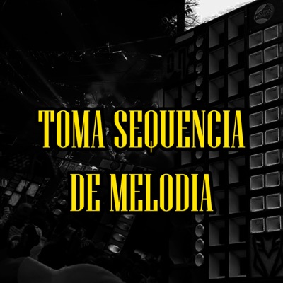 Toma Sequência de Melodia - Single