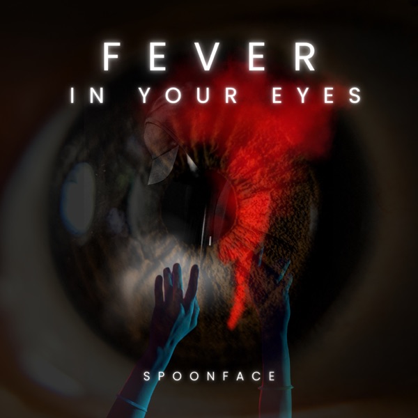 Fever In Your Eyes - Single