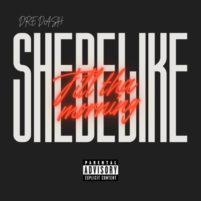 Till tha morning (She be like) - Single