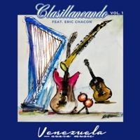 Clasillaneando - Venezuela Nueva Music & Eric Chacón