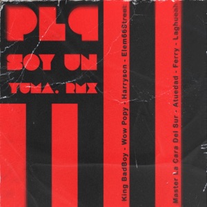 PLP Soy un Yuma (feat. ELEM 66STREET, wow popy, Harryson, Lagueah & Ferry Atocha) [Remix]