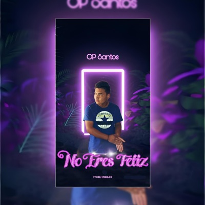 No Eres Feliz - Single