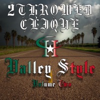 Valley Style, Vol. 2 - 2 Throwed Clique
