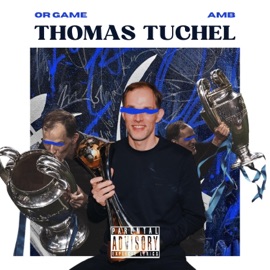 TUCHEL (En attendant Or Game 3) (feat. AMB) Or Game