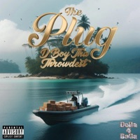 The Plug - Single - D Boy Tha Throwdest