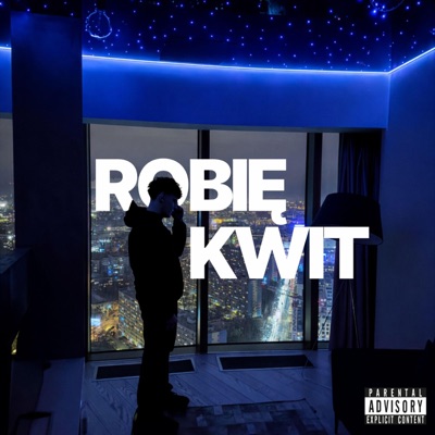 ROBIĘ KWIT - Single