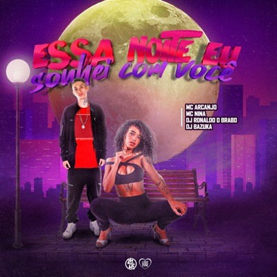 Essa Noite Eu Sonhei Com Você (feat. Dj bazuka) - Single