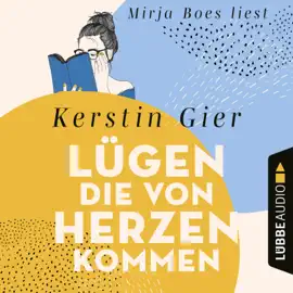 Lügen, die von Herzen kommen (Gekürzt)