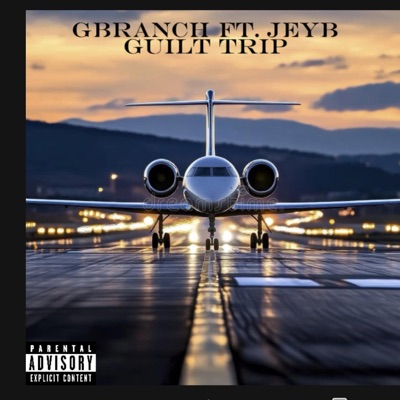 Guilt Trip (feat. JeyB) - Single