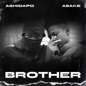 BROTHER (feat. Asake)