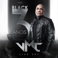 Black 3 Anos: VMC Live in Sao Paulo (DJ Mix) - VMC