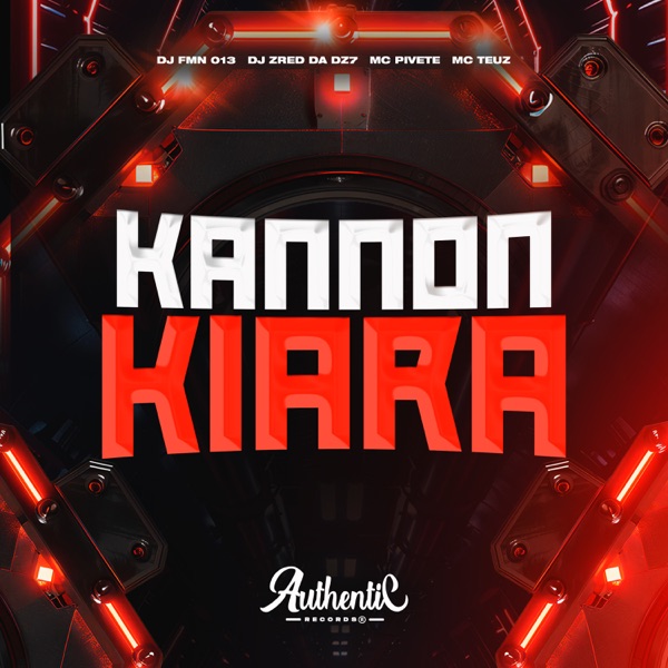 Kannon Kiara (feat. DJ ZRED DA DZ7) - EP