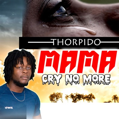 Mama Cry No More - Single