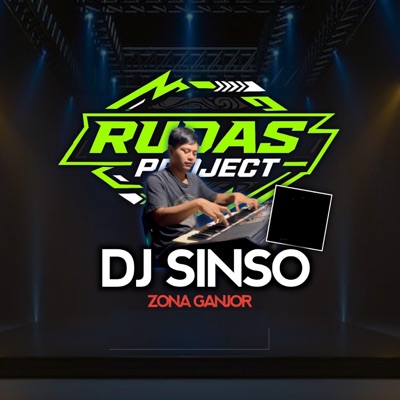 Song - Dj SINSO (Zona Ganjor) - RUDAS PROJECT