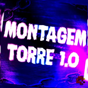 Montagem Torre 1.0 - EP