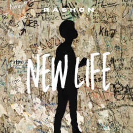 New Life (feat. Drenae) Not Rashon