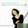 Caroline Meng Caroline EASY PIANO PIECES from 4 HISTORICAL ERAS [Baroque, Classical, Romantic, Impressionistic & Contemporary] 2