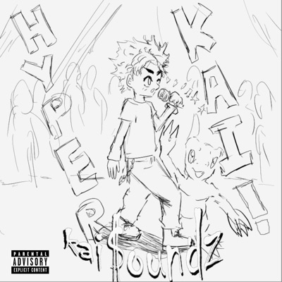 HYPERK@I!! (Unfinished) - EP
