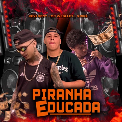 Piranha Educada (Remix) - Single