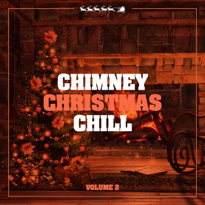 Chimney Christmas Chill, Vol. 2