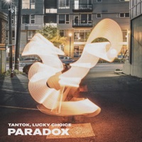 Paradox - Single - Tantok & Lucky Choice