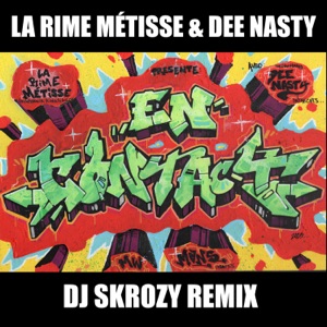 En contact (feat. Dee Nasty) [DJ Skrozy Remix]