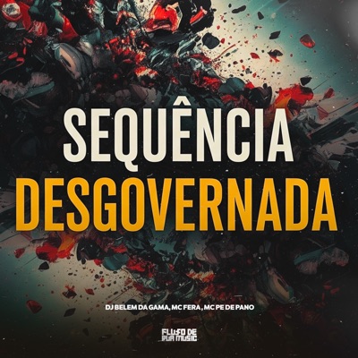Sequência Desgovernada - Single