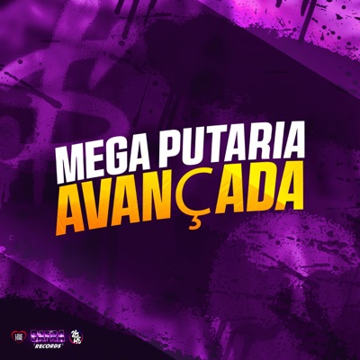 Mega Putaria Avançada - Single