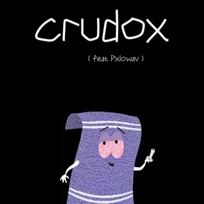 crudox (feat. Pxlo.wav) - Single