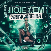 Hoje Tem Brincadeira - Single - Mc Jajau & mc pl alves