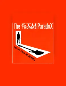 The Stu Thomas Paradox: песни, клипы, биография, даты выступлений и многое другое.
