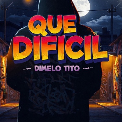 Que Difícil (feat. Z9 Studio) - Single