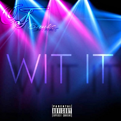 Wit It - Single