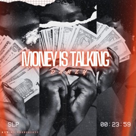 Money Is Talking Damzy