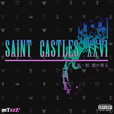 Saint Castles XXVI Part One: Darkness returns