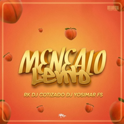 Menealo Lento (Remix) [feat. Cotizado Dj & Yosimar Fs] - Single