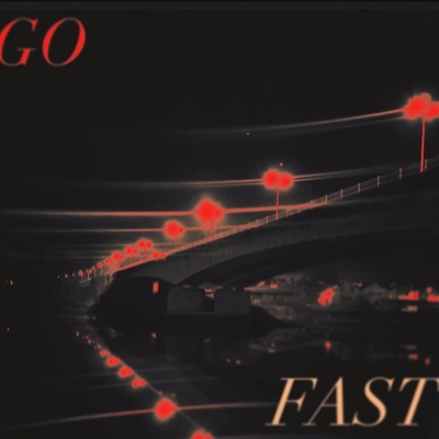 Go Fast - Single