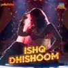 Pawni Pandey, Ripul sharma & Sharad Tripathi - Ishq Dhishoom (From "One Two Cha Cha Chaa")