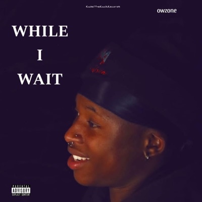 While I Wait - EP