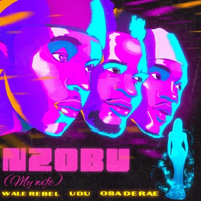 Nzobu (feat. UDU & Osa Deraé) - Single