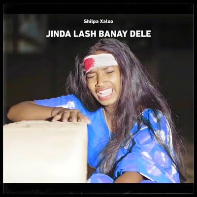 Jinda Lash Banay Dele - Single
