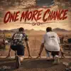 ONE MORE CHANCE