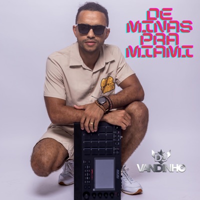 De Minas pra Miami - Single