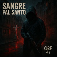 SANGRE PAL SANTO (feat. ORE47) - Single - EL REY DEL BOMBEO