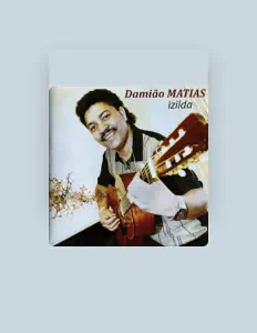 Listen to Damião Matias, watch music videos, read bio, see tour dates & more!