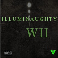 Wii (feat. Kupo8000, Ivy, Miles Higher, Huc. Finn & Bill-E Bob) - Single - Illuminaughty