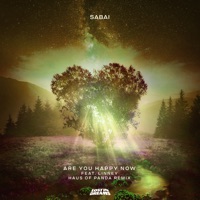 Are You Happy Now (feat. Linney) (Haus of Panda Remix) - Single - SABAI