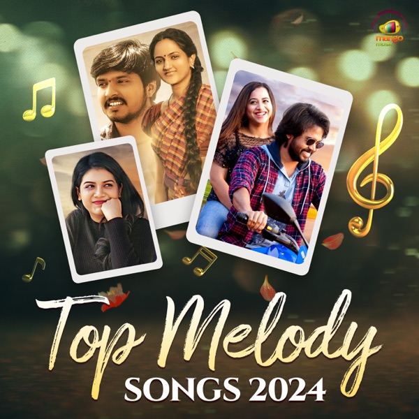 Top Melody Songs 2024 - EP